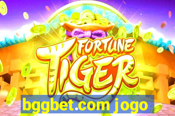 bggbet.com jogo